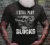 “I Still Play w Blocks” Cotton T-shirt